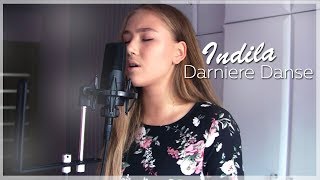 Indila - Dernière danse (cover by Sofia Dobrivecher)