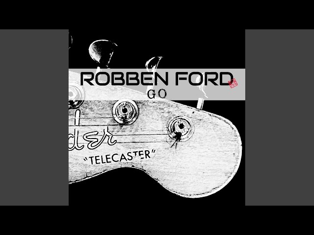 Robben Ford - Go