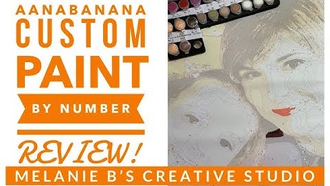 CUSTOM PAINT BY NUMBER PBN by AANABANANA Review & First Impressions #PBNd #custom #painting