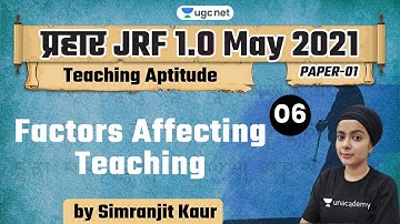 10:00 AM - JRF 1.0 May 2021 | Teaching Aptitude by Simranjit Kaur | Factors Affecting Teaching