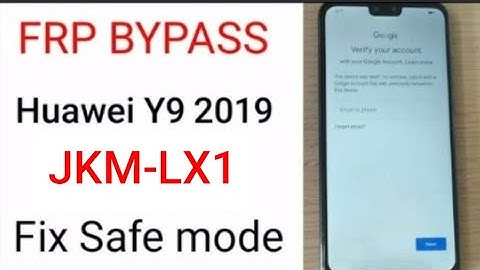 Huawei Y9 2019 JKM-LX1 Frp Bypass Google Account Fix Safe mode No TalkBack No Apk New Method 2020