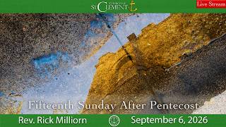 Fifteenth Sunday After Pentecost