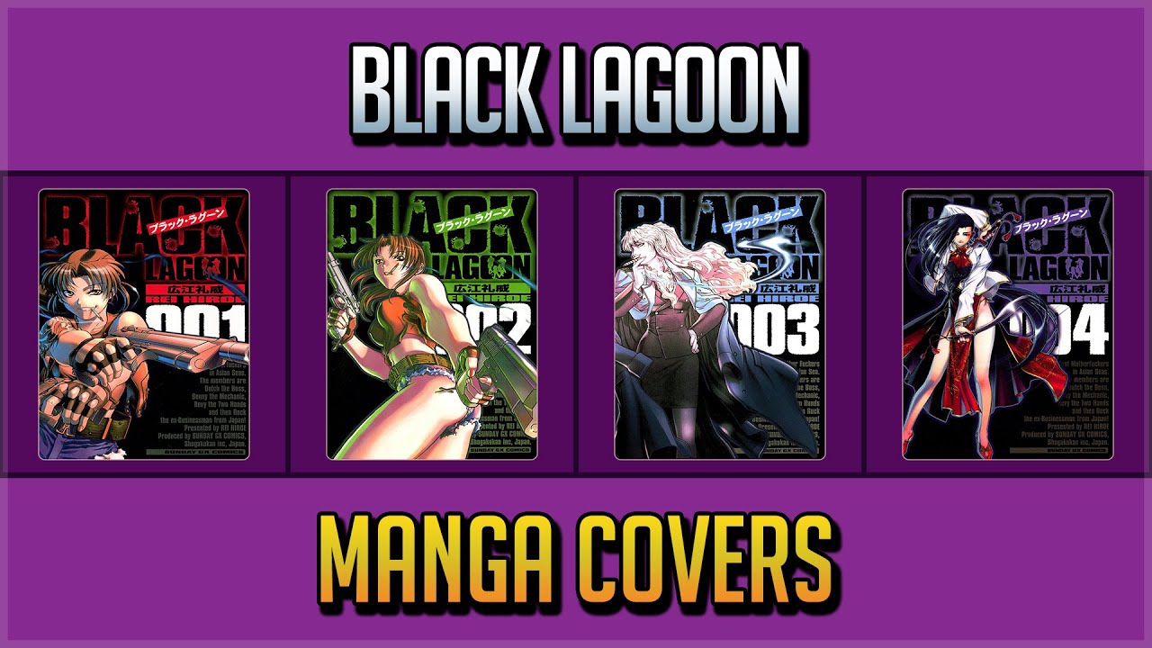 Black Lagoon Manga Covers Vol 1 11 Youtube