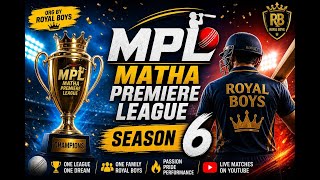 LIVE 🛑 MATHA PREMIER LEAGUE SEASON 6  ORG-ROYAL BOY'S AND ALL MEMBERS JAJPUR,ODISHA #cricketneta