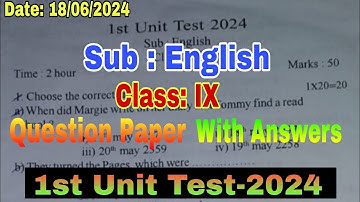 1st Unit Test-2024 / Class 9 / English / SEBA / Class 9 English 1st Unit Test Question Paper