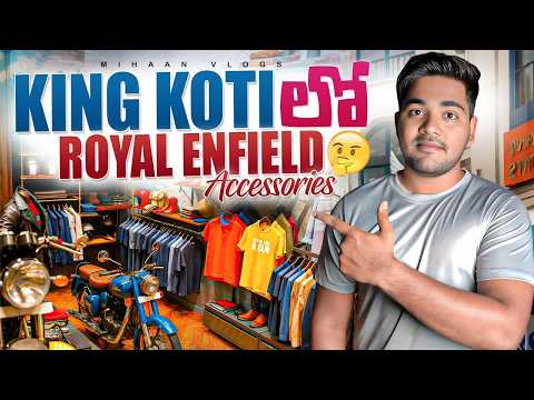 King Koti లో Shop Address Edhe | Royal Enfield Accessories😍