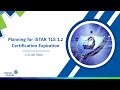 Planning for iSTAR TLS 1.2 certification expiration webinar 1