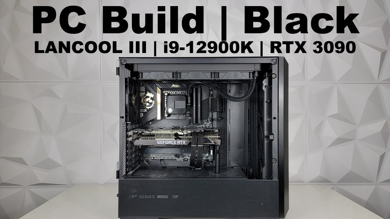 Black Pc Build | No Rgb | Lancool Iii | I9-12900K | Rtx 3090 | Meg Z690 Ace  - Youtube