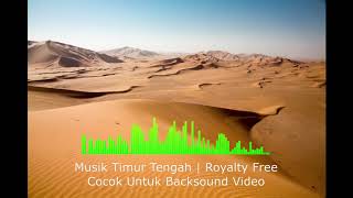 Musik Timur Tengah | Royalty Free Music | For Your Video Backsound