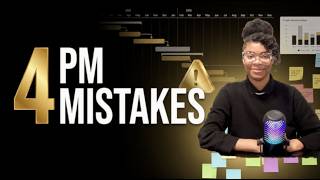 4 Mistakes Project Managers Must Avoid