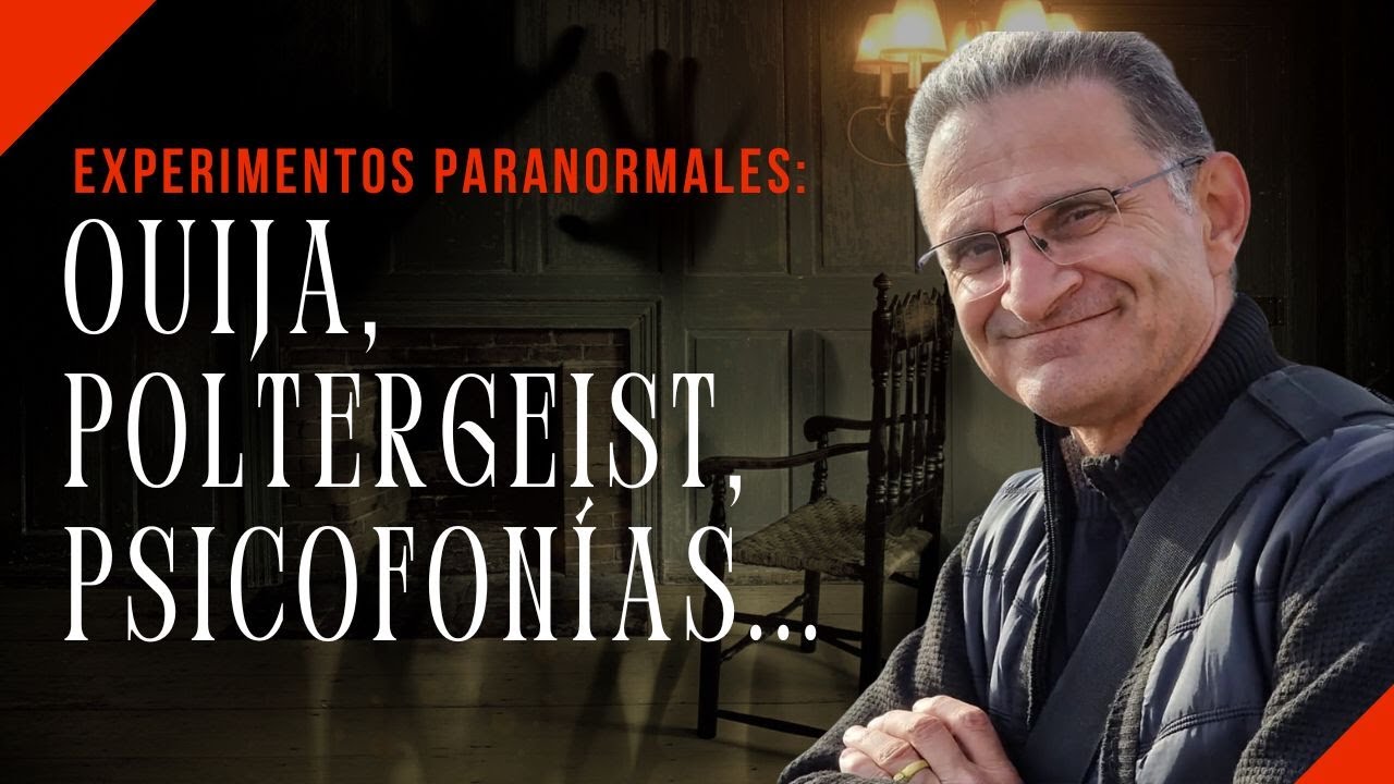 Experimentos paranormales: ouija, poltergeist, psicofonías...con Pedro Amorós