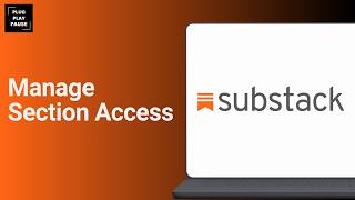 How to Subscribe to or Unsubscribe From a Section on Substack ?