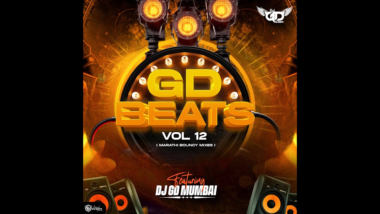 GD Beats Vol 12 Marathi Bouncy Mixes Live Nonstop Record Mix DJ gd-beats-vol-12-marathi-bouncy-mixes-live-nonstop-record-mix-dj