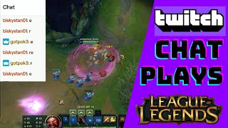 TWITCH CHAT PLAYS LEAGUE OF LEGENDS !!
