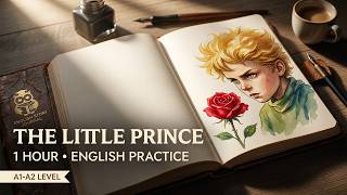 1 Hour English Listening Practice | The Little Prince: Volume 1 (A1-A2) screenshot 4