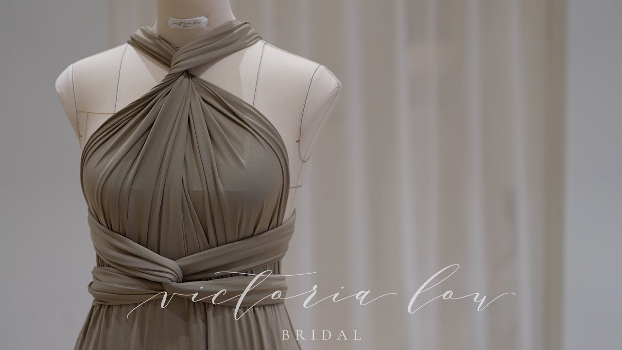 How to tie your Victoria Lou Multiway Dresses - Victoria Lou Bridal How to tie your Victoria Lou Multiway Dresses - Victoria Lou Bridal