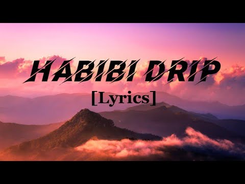 HABIBI DRIP (Lyrics) |#dabzee |#ribinrichard