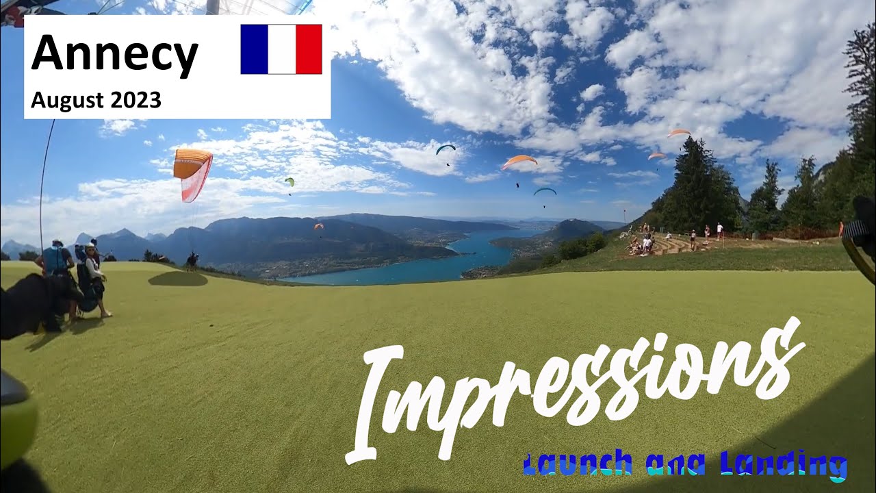 IMP #2 Annecy: Montmin / Col de Forclaz Paragliding Area Launch and Landing