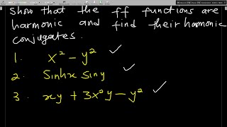 Examples on Harmonic Functions ( Laplace and Cauchy-Reimann equations )