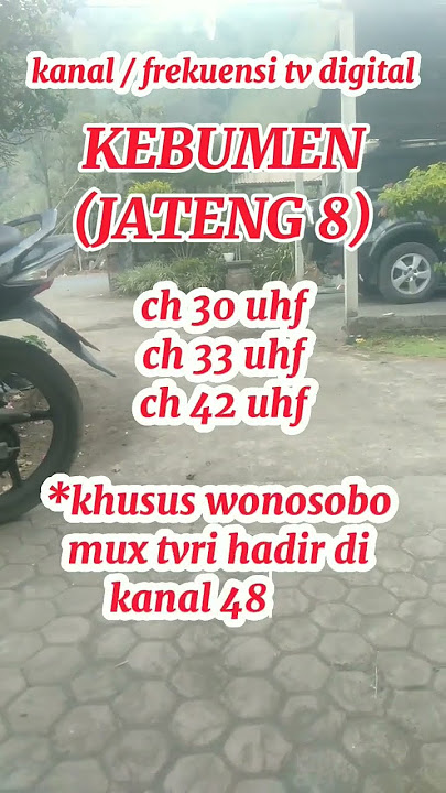 TERBARU KANAL/FREKUENSI TV DIGITAL KEBUMEN JATENG 8 #tvdigital #siarantvdigital