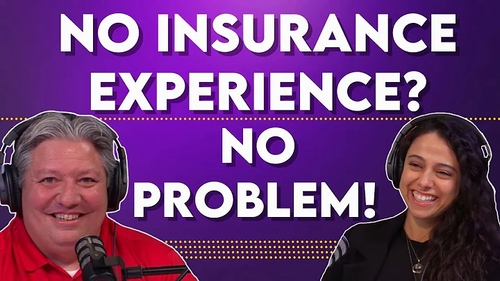Episode 175: No Insurance Experience? No Problem!