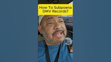 How To Subpoena DMV Records | Process Server Sacramento