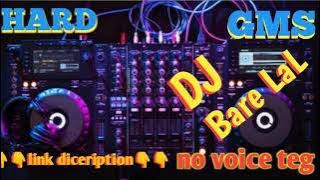 #no_voice_teg_ mori maiya ki mundri DJ hard GMS fast mix DJ BARE LAL RAWAT KAPIL 7415746956