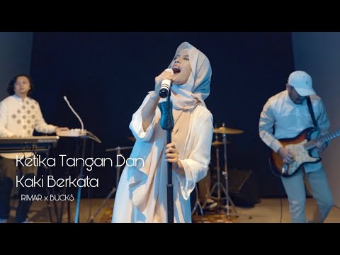 RIMAR X BUCK$ - Ketika Tangan dan Kaki Berkata