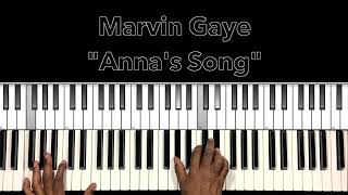 Video thumbnail of "Marvin Gaye "Anna's Song" Piano Tutorial"