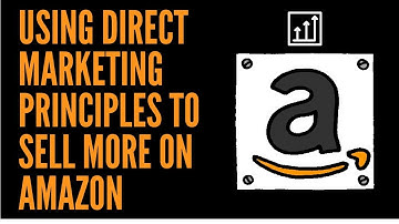 EP04: Using Direct Marketing Principles to Sell More on Amazon w/ Kevin King