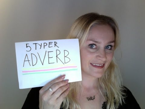 Video 191 ADVERB: 5 TYPER