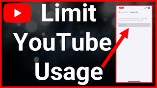 How To Limit Usage Of YouTube