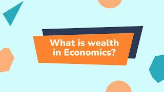 What is Wealth in Economics? screenshot 3