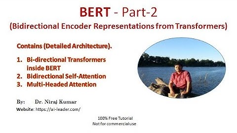 BERT - Part-2 (Bidirectional Encoder Representations from Transformers)