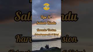 Download Lagu #karaoke Tipe X - Salam Rindu #tipex #salamrindu #lirik #lagucinta MP3