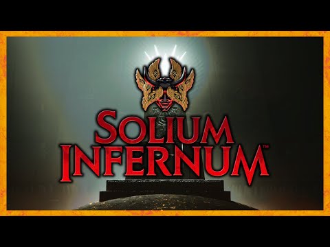 POLITICAL STRATEGY IN HELL?! | SOLIUM INFERNUM Gameplay