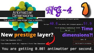 Antimatter Dimensions NG-4 (NG----) Episode 1: Why is this mod actually a thing!
