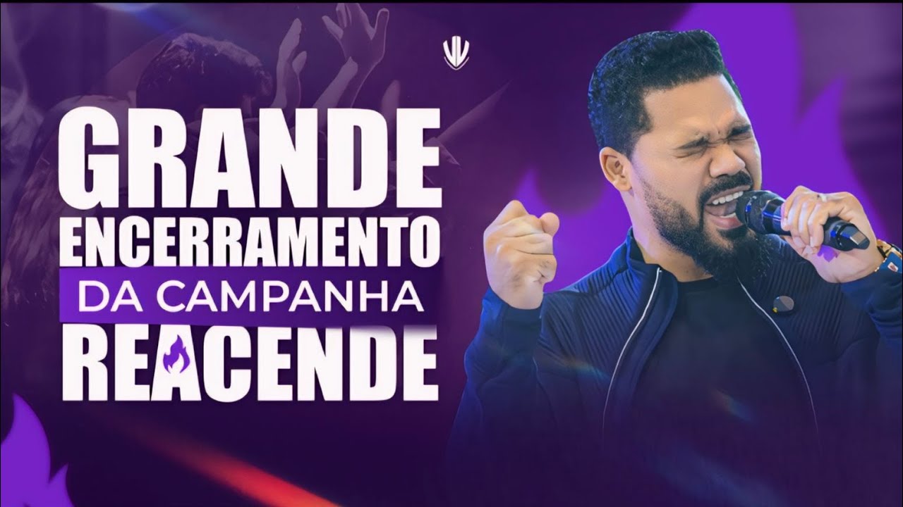 Grande Encerramento Da Campanha Reacende | Tony Calado