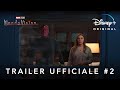 Marvel Studios’ WandaVision | Trailer Ufficiale #2 I Disney+