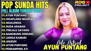 Download Lagu ADE ASTRID FULL ALBUM POP SUNDA TERBARU 2025 (TANPA IKLAN) - Ayun Puntang, Ngaplang Ngaplang MP3 Download Lagu ADE ASTRID FULL ALBUM POP SUNDA TERBARU 2025 (TANPA IKLAN) - Ayun Puntang, Ngaplang Ngaplang MP3