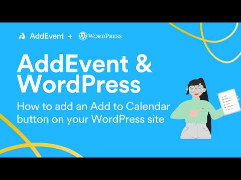 How to add an Add to Calendar button and Event Widget to your WordPress site