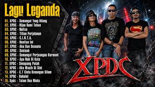 XPDC Full Album | Lagu XPDC Leganda | Semangat Yang Hilang, Sakinah | Lagu Rock Kapak Terpilih 90an
