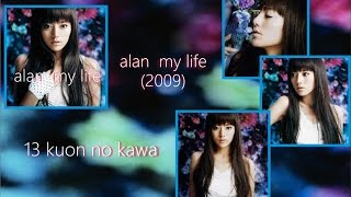 Alan Dawa CD My Life (2009) 13 Kuon no Kawa