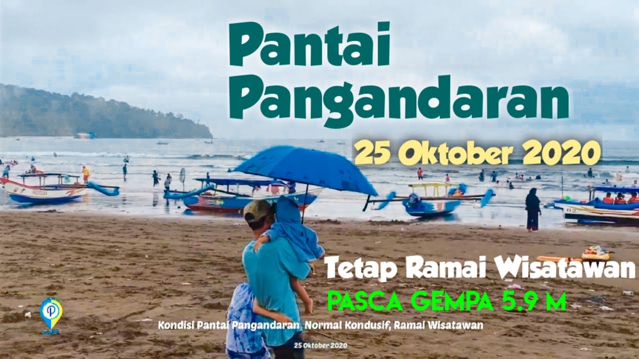 Kondisi Pantai Pangandaran Terkini 25 Oktober 2020 Aman Kondusif Wisatawan Ramai Youtube