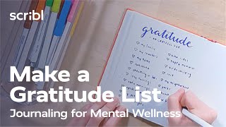 Mental Wellness Through Gratitude Journaling