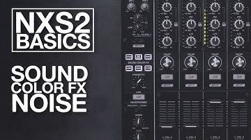 NXS2 Basics: Sound Color FX Noise