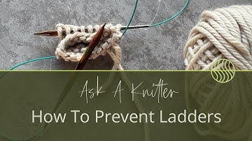 Ask A Knitter Ep.30 | How To Avoid Ladders When Knitting In The Round