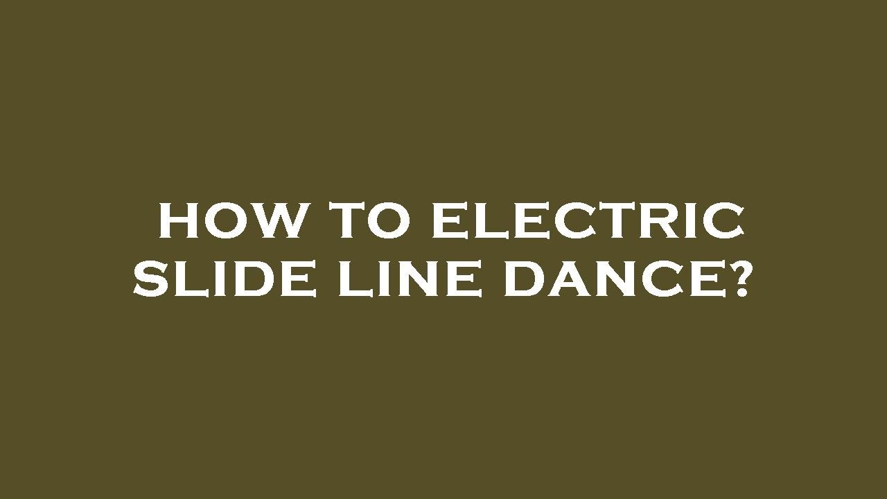 How to electric slide line dance? YouTube
