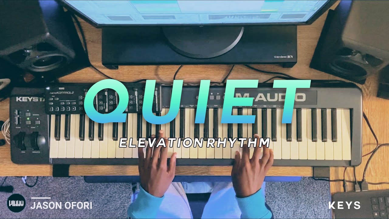 Quiet // Elevation Rhythm // Keys (Synths) YouTube