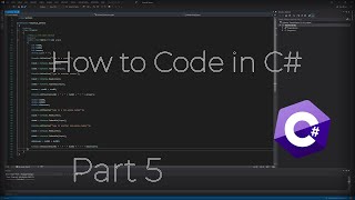 How to Code in C# Part 5: If Statements